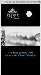 Mobile Screenshot of eljefetequila.com